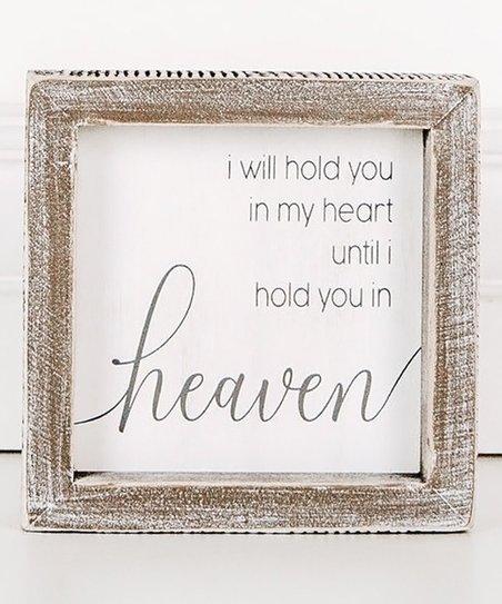 Hold You In Heaven Sign