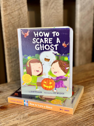How To Scare A Ghost  Book