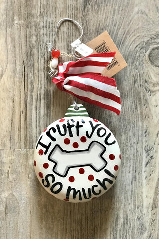I Ruff You Ornament