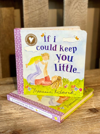 If I Could Keep You Little Book