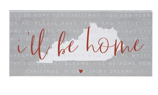 I'll Be Home  Kentucky Sign