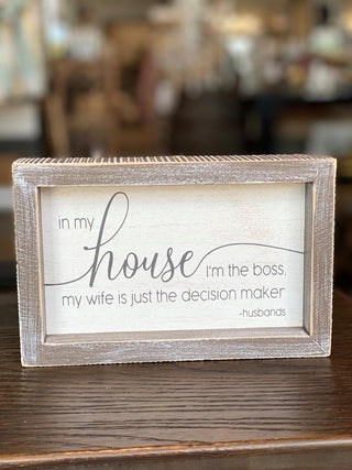 In My House Sign