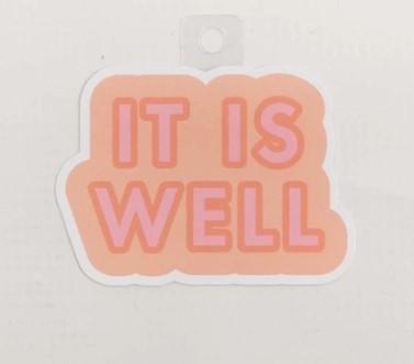 It Is Well Sticker