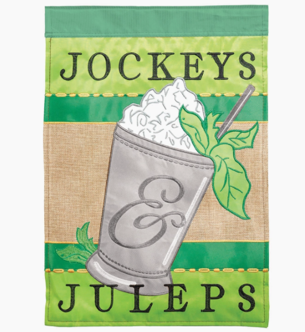 Jockey's & Julep's Garden Flag