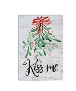 Kiss Me Sign