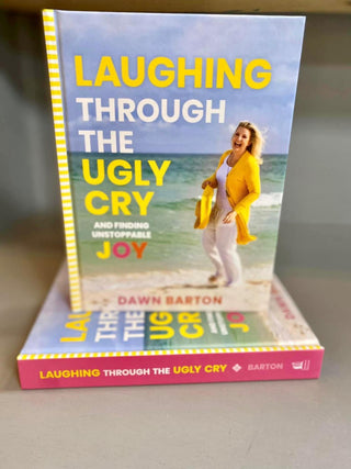 Laughing Through The Ugly Cry