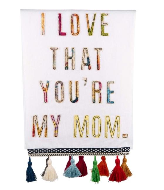Love You're My Mom Towel