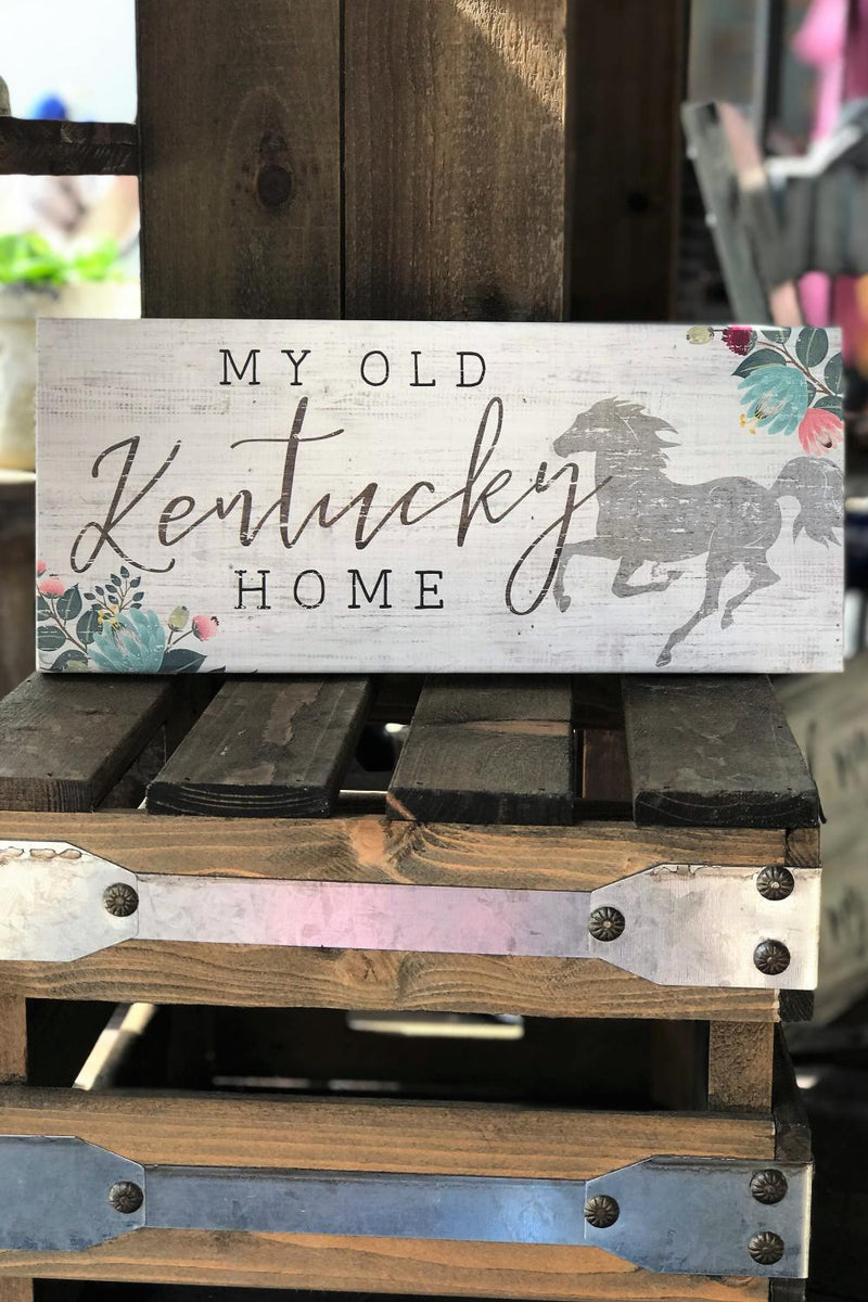 My Old KY Home White Sign