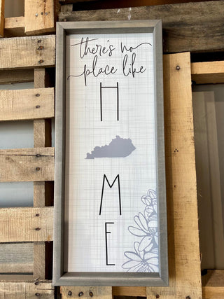 No Place Like KY Sign