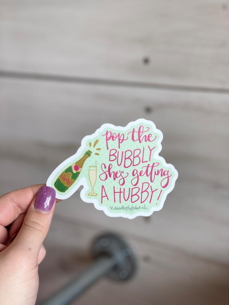 Pop The Bubbly Sticker