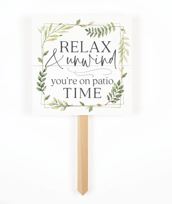 Relax And Yard Sign