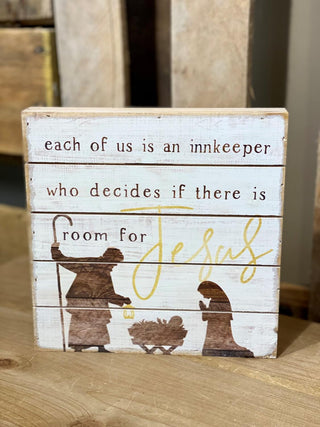 Room For Jesus Sign