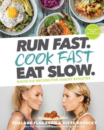 Run Fast. Cook Fast. Eat Book