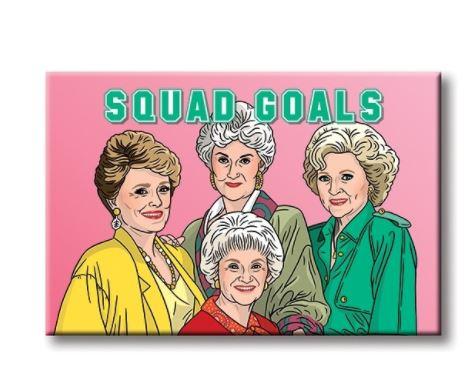 Squad Goals Magnet