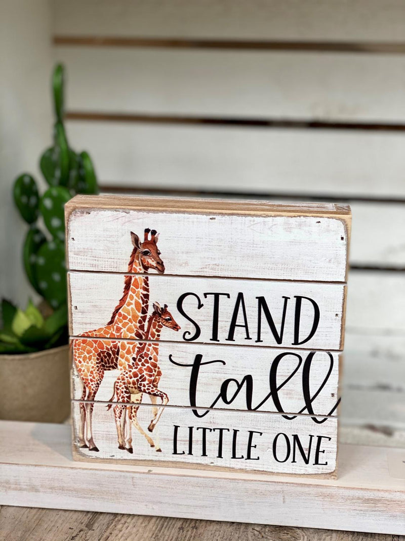 Stand Tall Small Pallet Sign