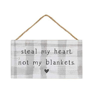 Steal My Heart String Sign