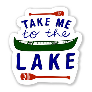 Take Me To The Lake Sticker
