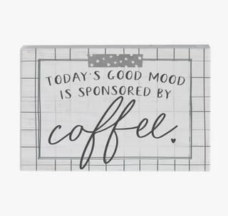 Today's Good Mood Sign