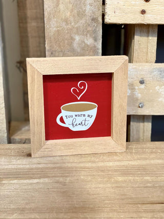 Warm My Heart Sign