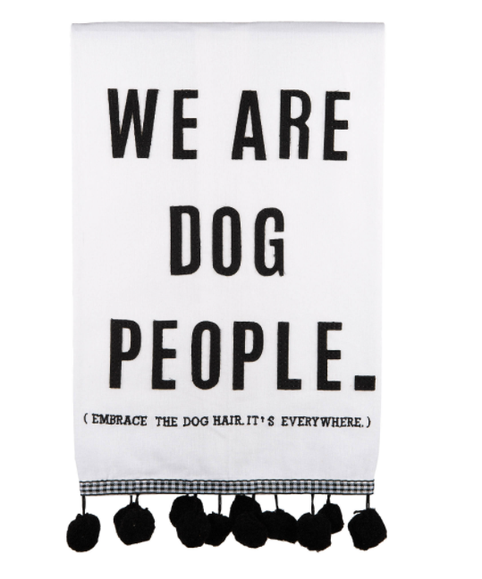 We Are Dog People Towel