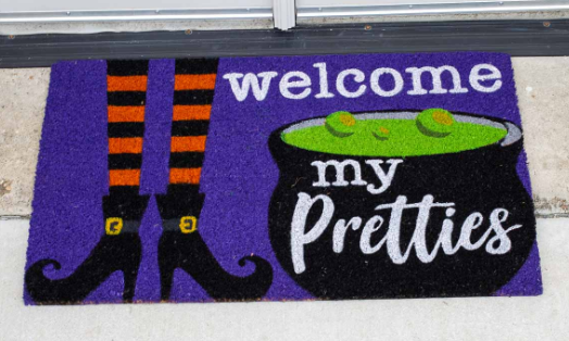 Welcome My Pretties Doormat