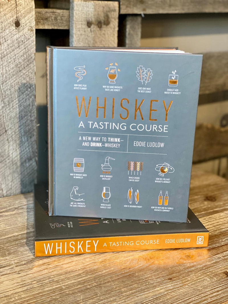 Whiskey A Tasting Course Book – Darling State of Mind