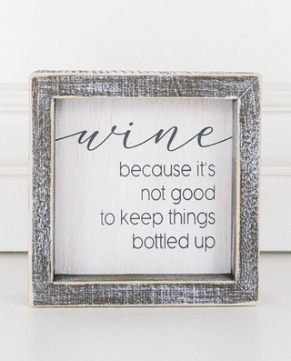 Wine Because It's Not Sign