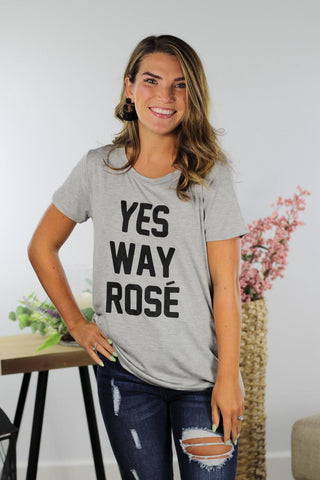 Yes Way Rose Tee