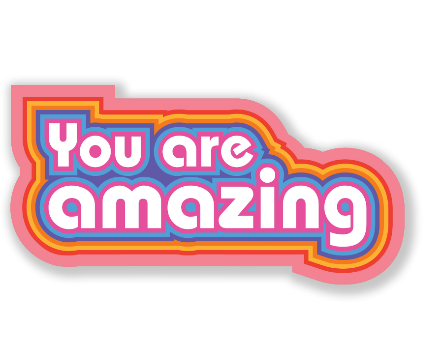 You Are Amazing Sticker – Darling State of Mind