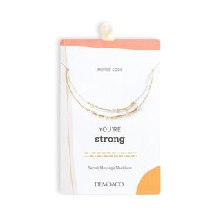 You're Strong Morse Code Necklace