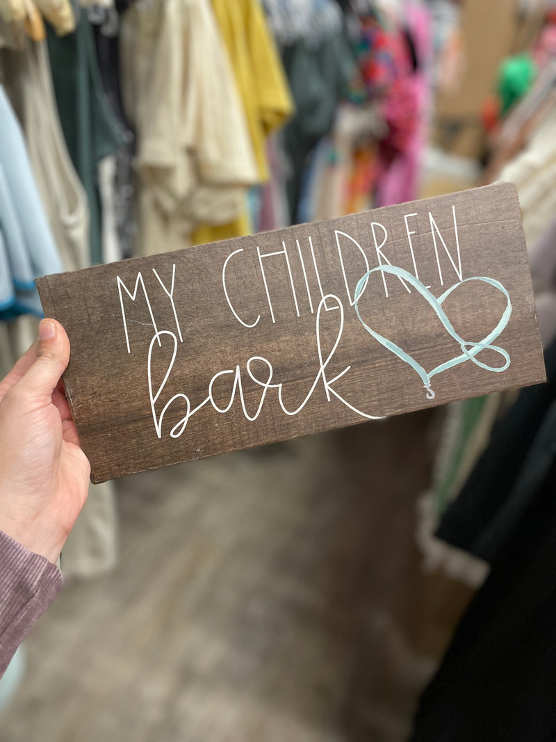 Children Bark Sign