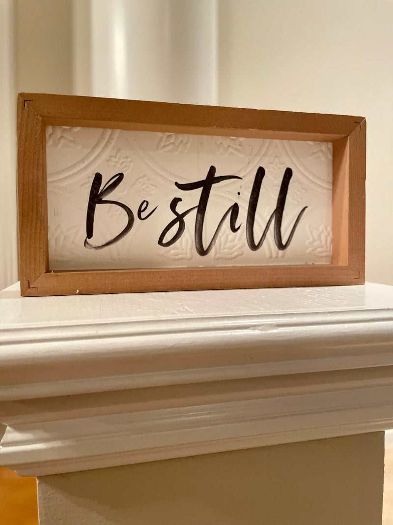 Be Still Tile Sign