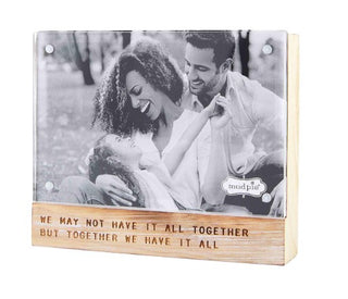 We Have It All Frame